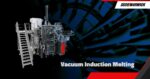 Gas turbine blades to be cast in a VIM furnace in China