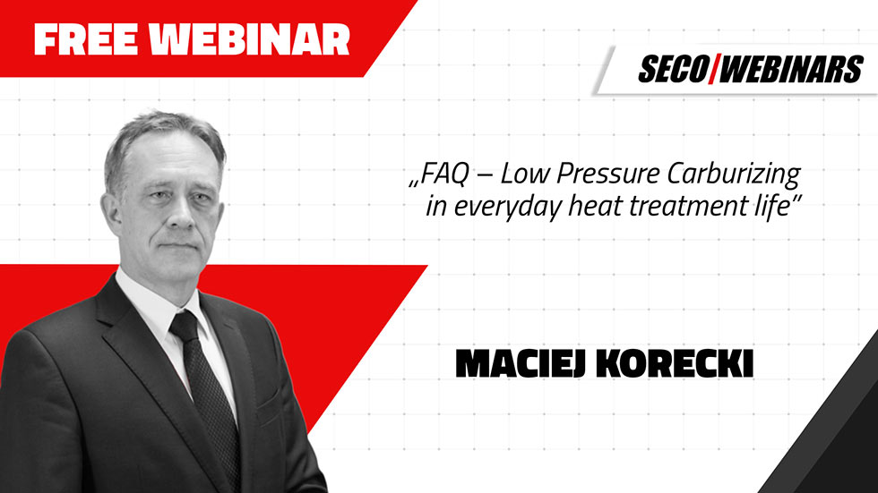 FAQ – Low Pressure Carburizing in everyday heat treatment life<br />